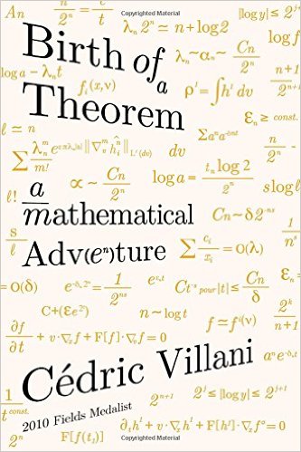 Birth of a theorem by Cedric
                                  Villani